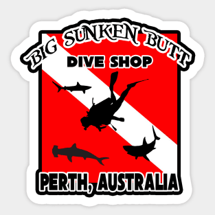 Big Sunken Butt Dive Shop Sticker